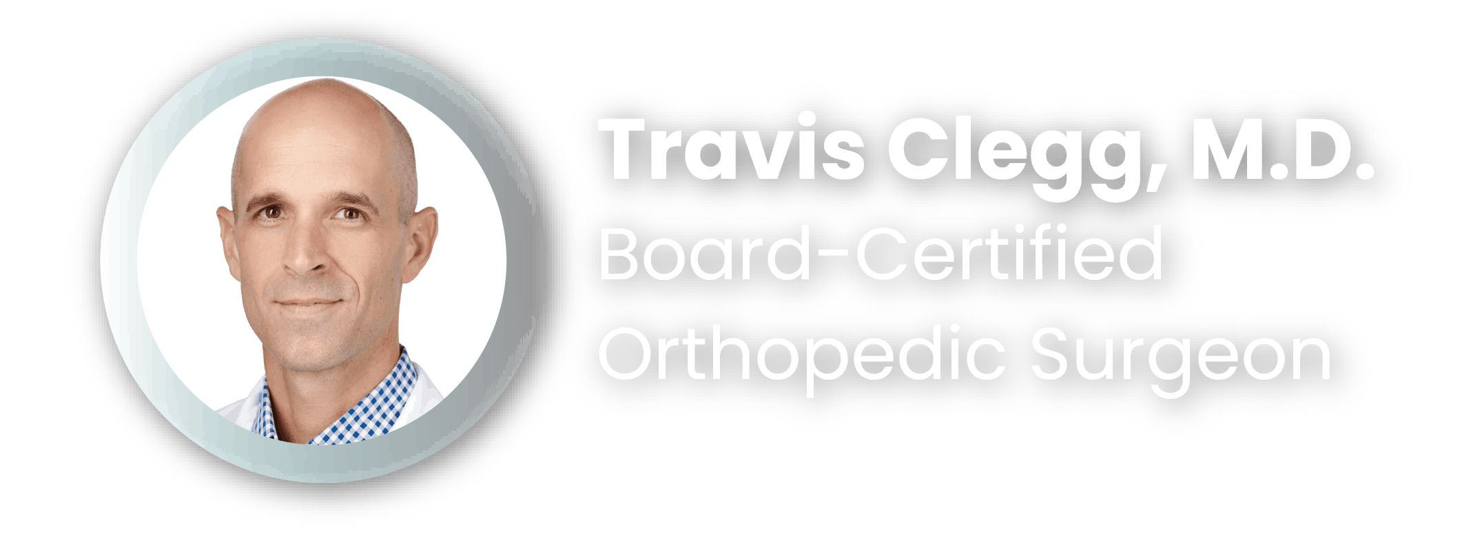 Travis Clegg, M.D.